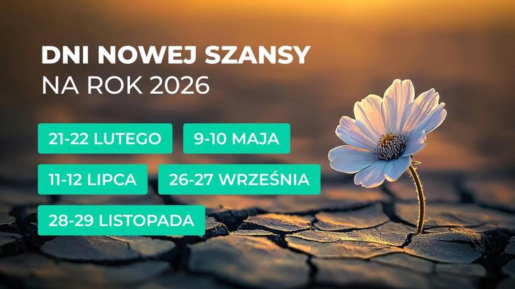 DNI NOWEJ SZANSY – 2026