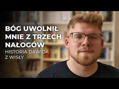 UWOLNIENIE Alkohol, narkotyki, nikotyna / Dawid z Wisły/ DNI NOWEJ SZANSY Ustroń