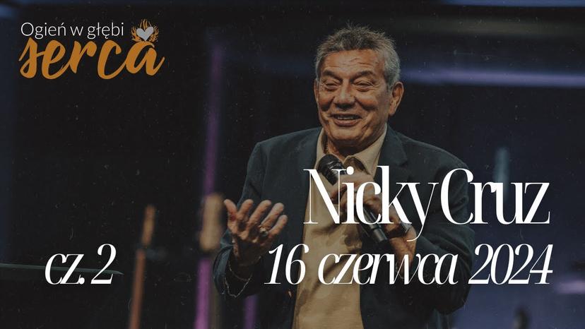 NICKY CRUZ // Wyjątkowe wydarzenie "Ogień W Głębi Serca" // Bielsko-Biała, 16.06.2024 // cz. 2