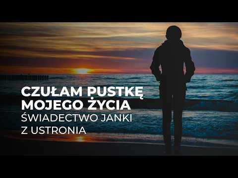 ZACZĘŁAM SZUKAĆ BOGA -Świadectwo Janki - DNI NOWEJ SZANSY Ustroń