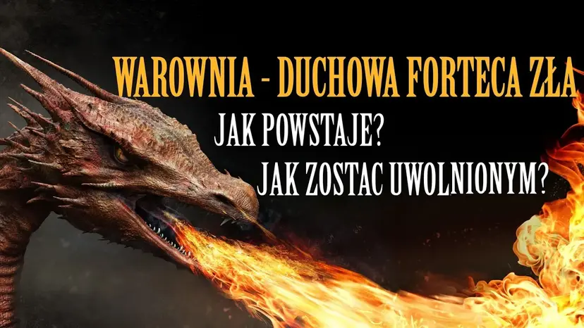 "WAROWNIA-DUCHOWA FORTECA ZŁA" JAK POWSTAJE ? JAK ZOSTAĆ UWOLNIONYM? Zbigniew Bujok Dni Nowej Szansy